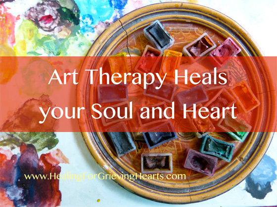 Art Therapy Heals your Soul and Heart - HealingForGrievingHearts.com